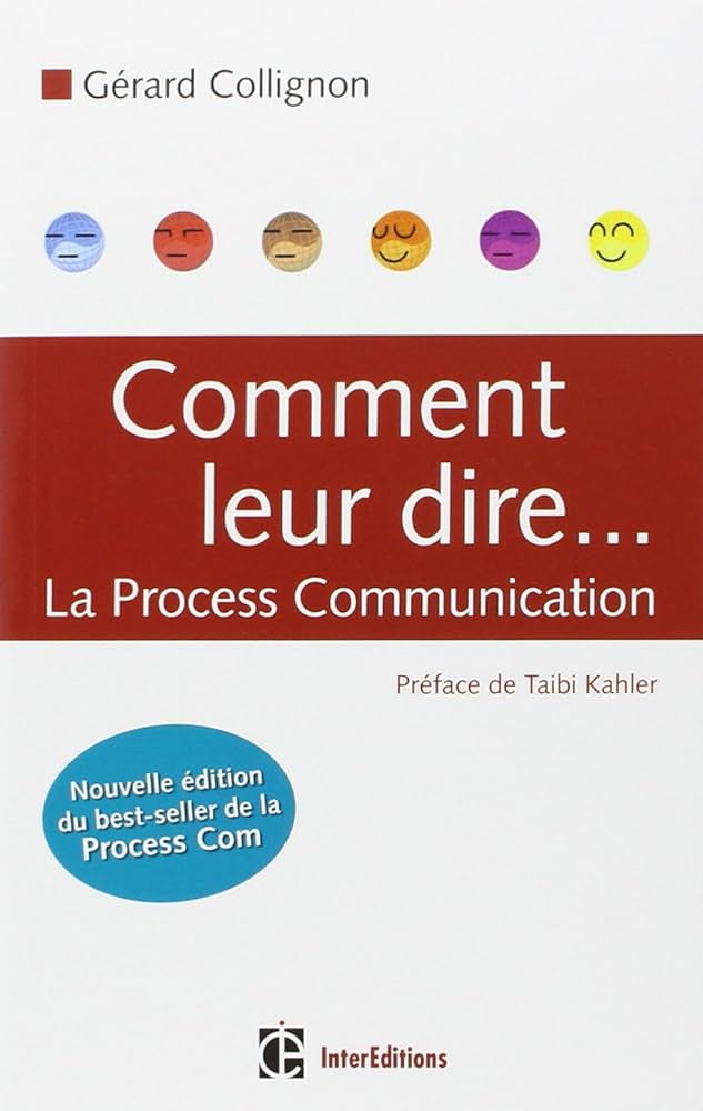 Comment leur dire...: La Process Communication cover