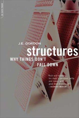 Structures : Or Why Things Don't Fall Down cover